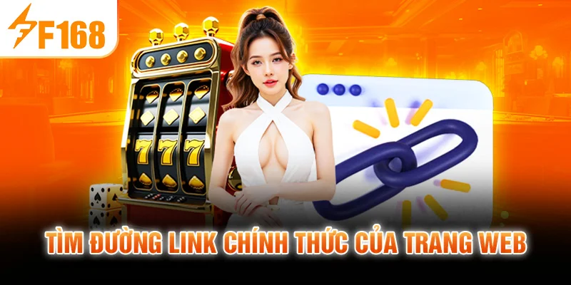 Tìm đường link chính thức của trang web